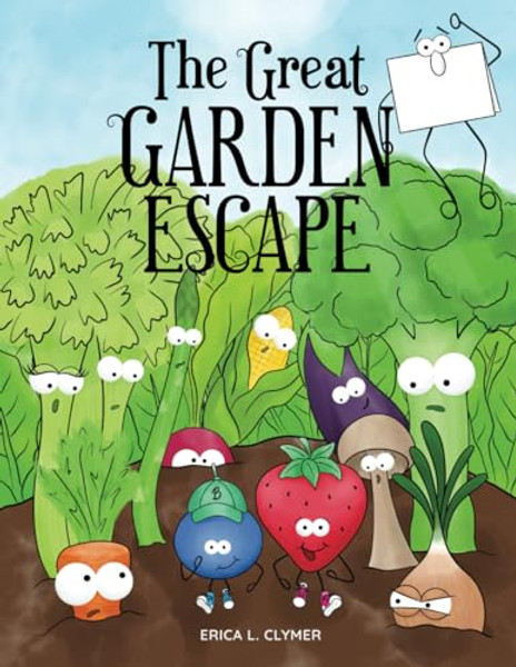 The Great Garden Escape By Erica L. Clymer - Paperback