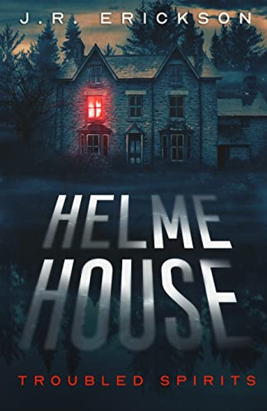 Helme House By J. R. Erickson - Paperback