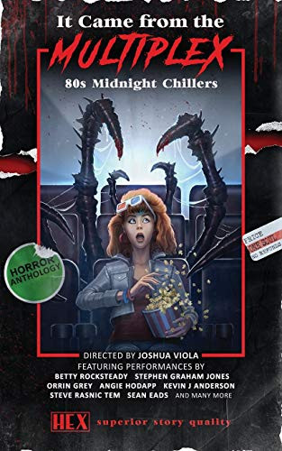 It Came from the Multiplex: 80s Midnight Chillers By Joshua Viola - Paperback