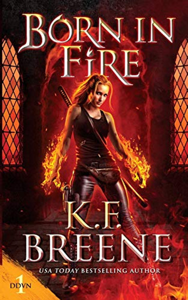 Born in Fire By K. F. Breene - Paperback