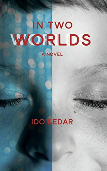 In Two Worlds By Ido Kedar - Paperback