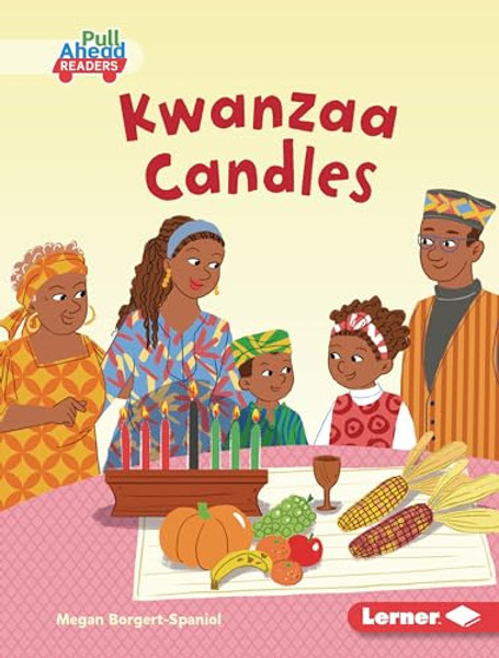 Kwanzaa Candles By Megan Borgert-Spaniol - Library Binding