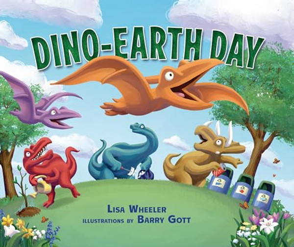 Dino-Earth Day By Lisa Wheeler - Hardcover