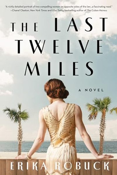 The Last Twelve Miles By Erika Robuck - Paperback The Last Twelve Miles By Erika Robuck - Paperback