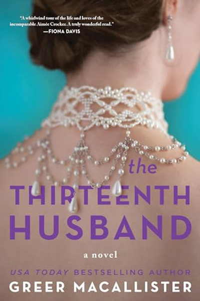 The Thirteenth Husband By Greer Macallister - Paperback