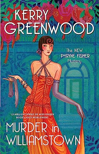 Murder in Williamstown By Kerry Greenwood - Paperback