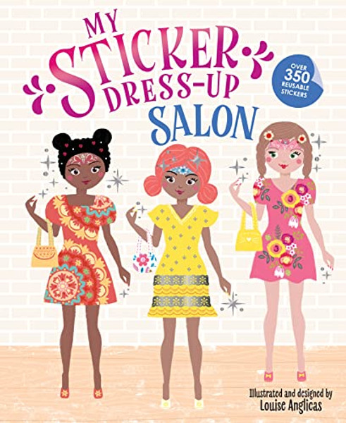 My Sticker Dress-Up: Salon By Louise Anglicas - Paperback