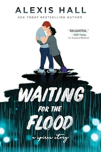 Waiting for the Flood By Alexis Hall - Paperback