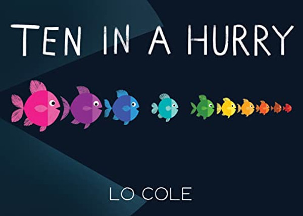 Ten in a Hurry By Lo Cole - Board Books