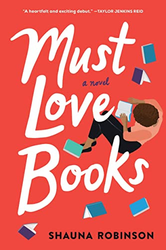 Must Love Books By Shauna Robinson - Paperback