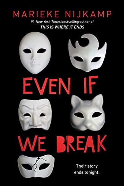Even If We Break By Marieke Nijkamp - Paperback
