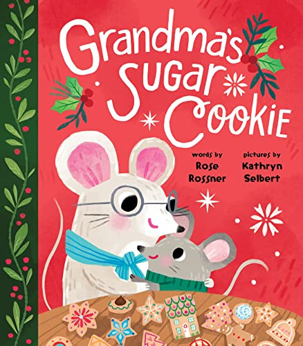 Grandma's Sugar Cookie By Rose Rossner - Board Books