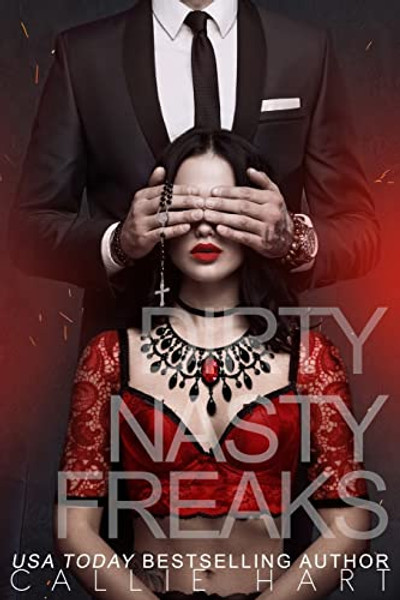 Dirty Nasty Freaks By Callie Hart - Paperback