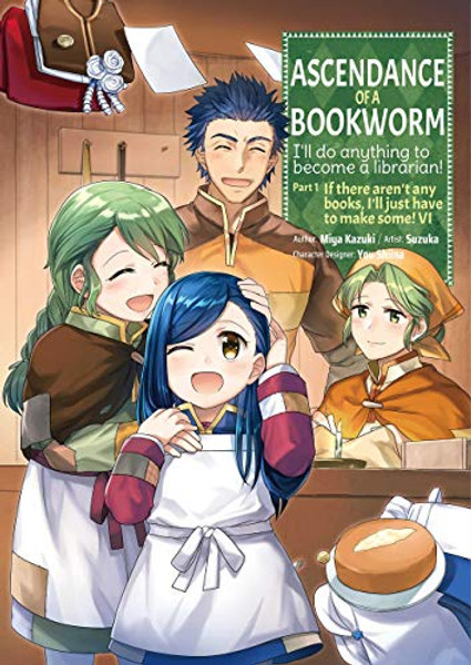Ascendance of a Bookworm (Manga) Part 1 Volume 6 By Miya Kazuki - Paperback