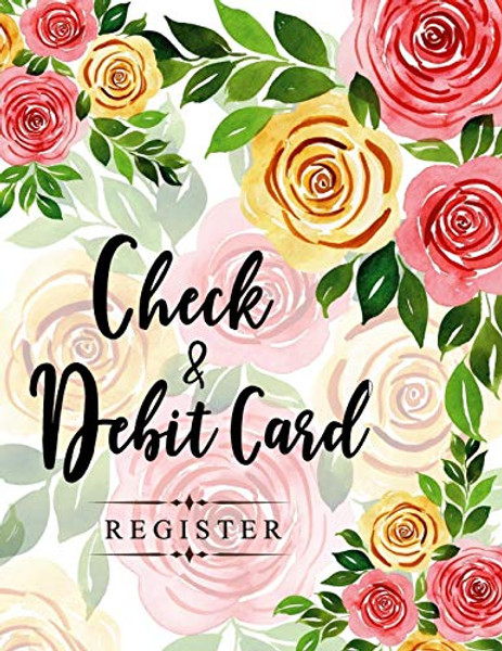 Check and Debit Card Register: 100 pages 2,400 entry lines total: Size = 8.5 x 11 inches (double-sided), perfect binding, non-perforated By Ellie And Scott - Paperback