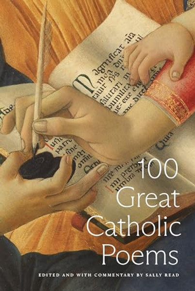 100 Great Catholic Poems By Sally Read - Hardcover