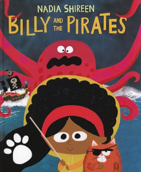 Billy and the Pirates By Nadia Shireen - Hardcover