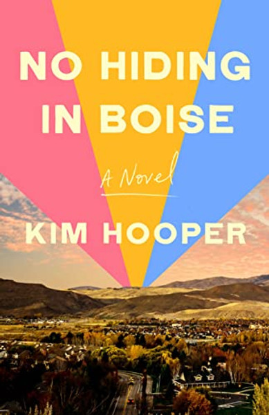 No Hiding in Boise By Kim Hooper - Paperback