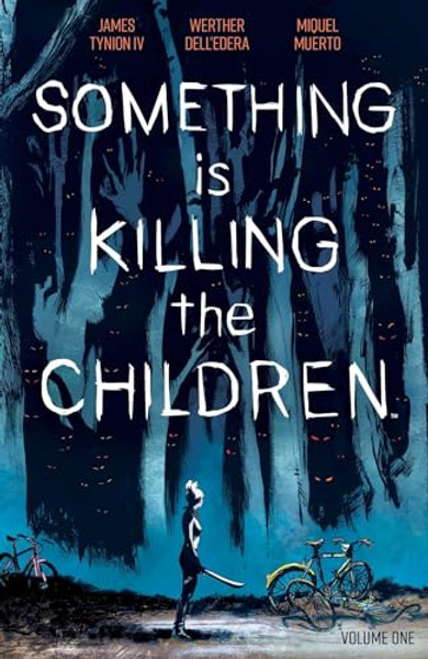 Something Is Killing the Children Vol. 1 By James Tynion IV - Paperback