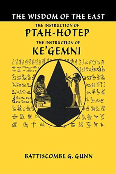 The Teachings of Ptahhotep: The Oldest Book in the World By Battiscombe G. Gunn - Paperback