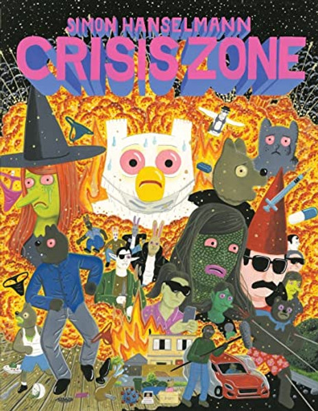 Crisis Zone By Simon Hanselmann - Paperback