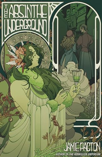 The Absinthe Underground By Jamie Pacton - Hardcover
