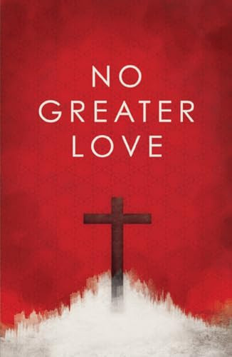 No Greater Love (25-Pack) By Ted Griffin - Paperback