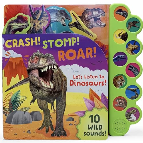 Crash! Stomp! Roar!: Let's Listen to Dinosaurs! By Parragon Books - Board Books