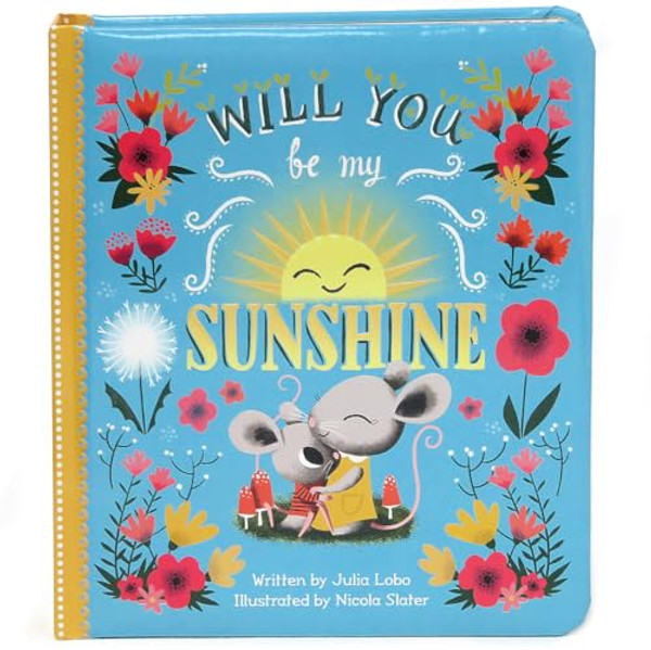 Will You Be My Sunshine By Julia Lobo - Board Books