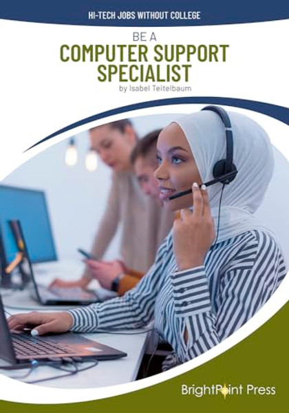 Be a Computer Support Specialist By Isabel Teitelbaum - Hardcover