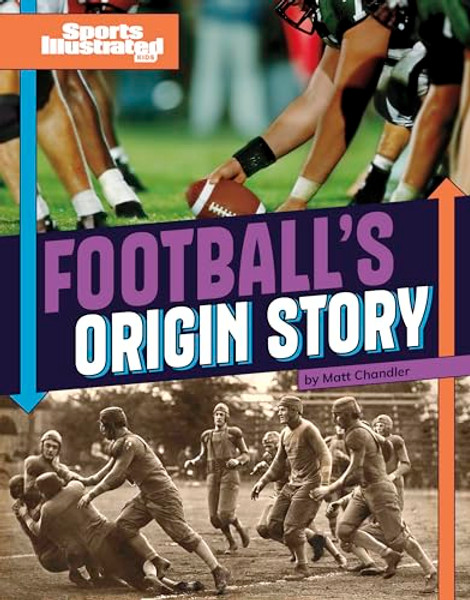 Football's Origin Story By Robb Murray - Paperback