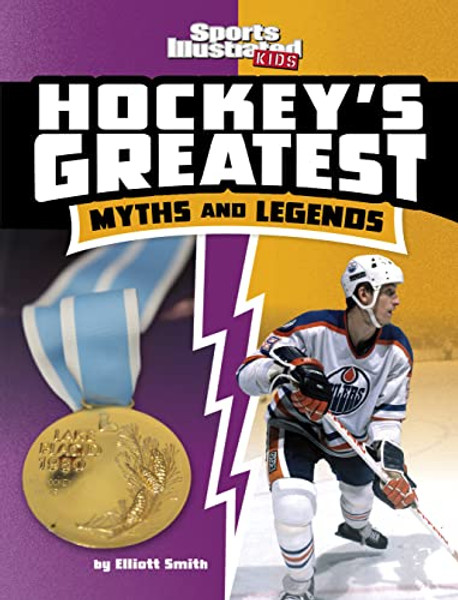 Hockey's Greatest Myths and Legends By Elliott Smith - Paperback