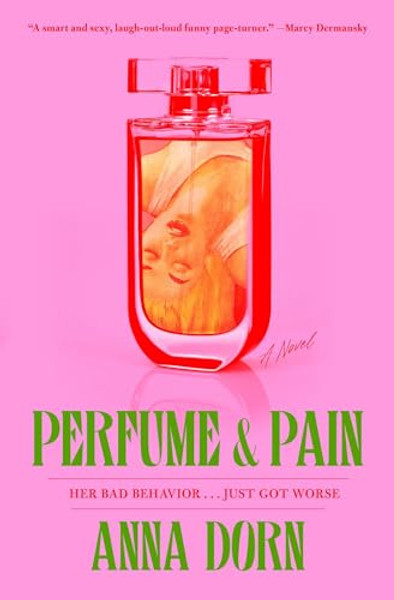 Perfume and Pain By Anna Dorn - Paperback