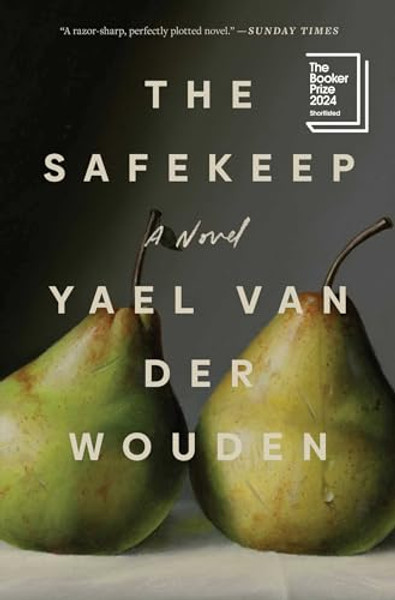 The Safekeep By Yael Van Der Wouden - Hardcover