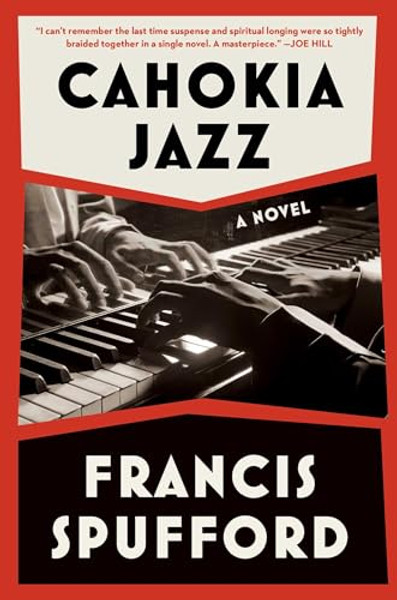 Cahokia Jazz By Francis Spufford - Hardcover