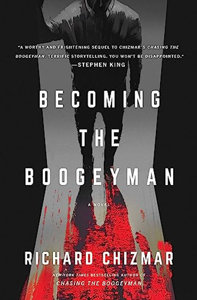 Becoming the Boogeyman By Richard Chizmar - Hardcover