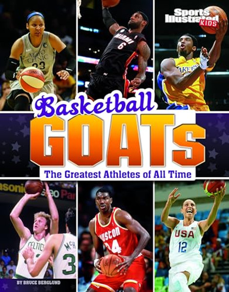 Basketball Goats: The Greatest Athletes of All Time By Bruce Berglund - Paperback
