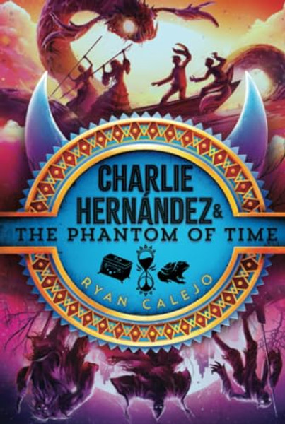 Charlie Hernndez & the Phantom of Time By Ryan Calejo - Paperback