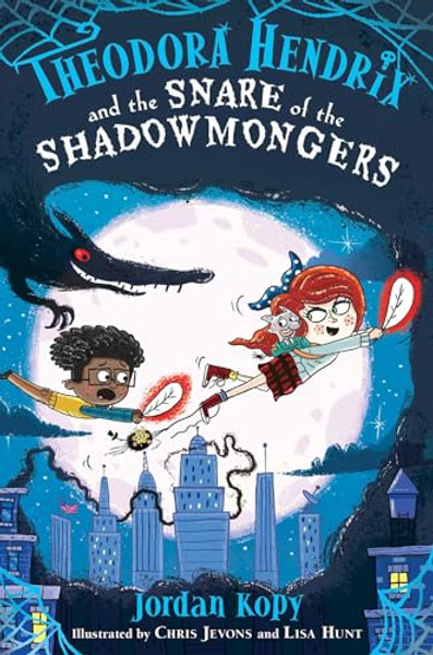 Theodora Hendrix and the Snare of the Shadowmongers By Jordan Kopy - Paperback