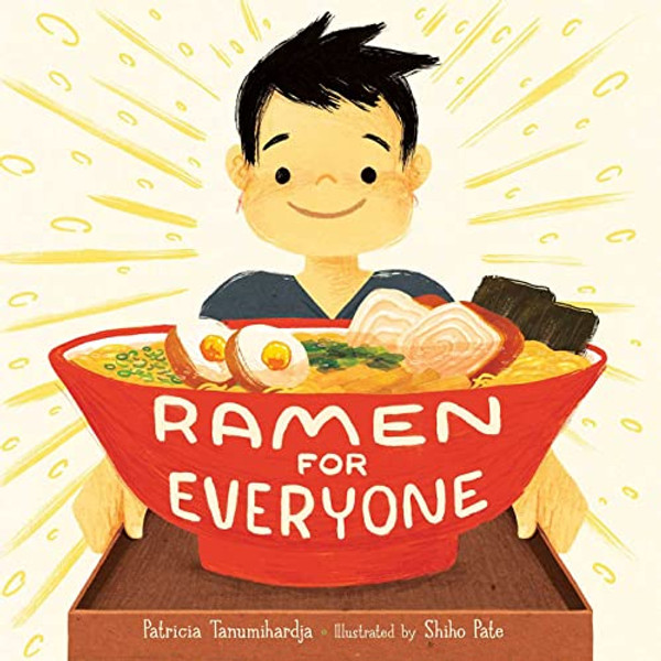 Ramen for Everyone By Patricia Tanumihardja - Hardcover