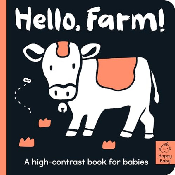 Hello Farm!: A High-Contrast Book for Babies By Amelia Hepworth - Board Books