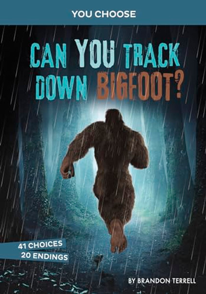 Can You Track Down Bigfoot?: An Interactive Monster Hunt By Brandon Terrell - Paperback