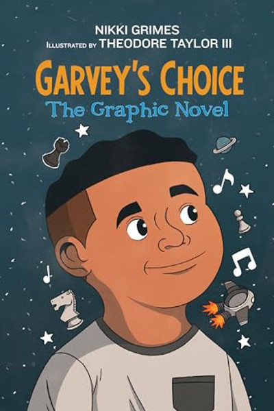 Garvey's Choice: The Graphic Novel By Nikki Grimes - Paperback