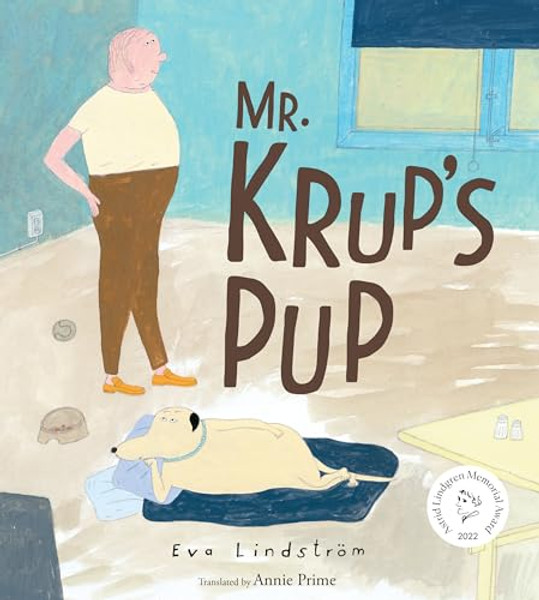 Mr. Krup's Pup By Eva Lindstrm - Hardcover