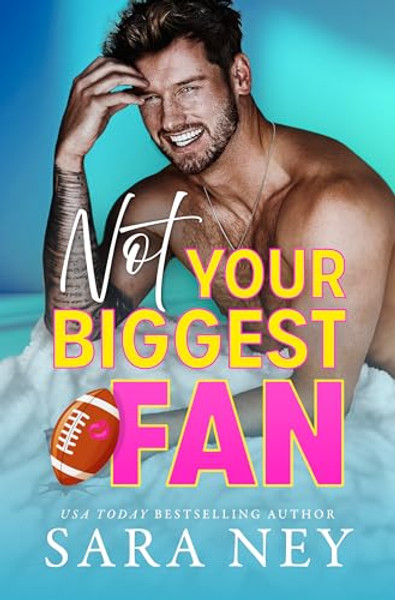 Not Your Biggest Fan By Sara Ney - Paperback