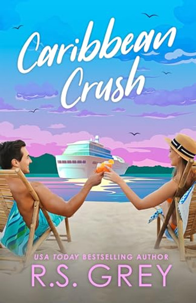 Caribbean Crush By R. S. Grey - Paperback