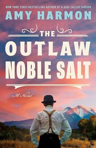 The Outlaw Noble Salt By Amy Harmon - Paperback