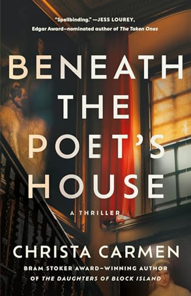 Beneath the Poet's House: A Thriller By Christa Carmen - Paperback