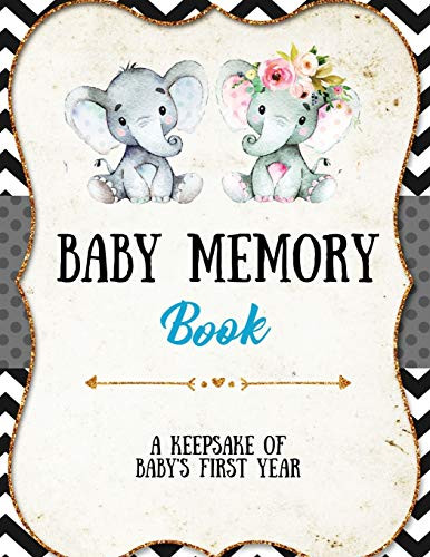 Baby Memory Book: Baby Memory Book: Special Memories Gift, First Year Keepsake, Scrapbook, Attach Photos, Write And Record Moments, Journal By Amy Newton - Paperback