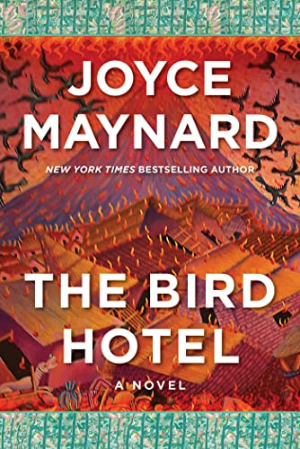 The Bird Hotel By Joyce Maynard - Paperback
